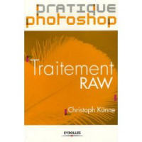 Traitement RAW - Christoph Künne